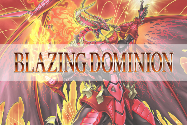 Blazing Dominion